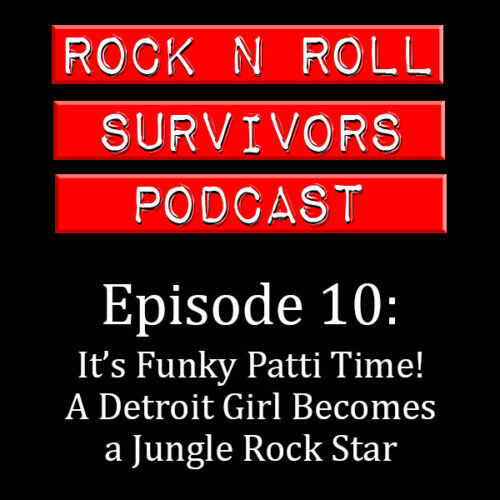 It’s Funky Patti Time! A Detroit Girl Becomes a Jungle Rock Star