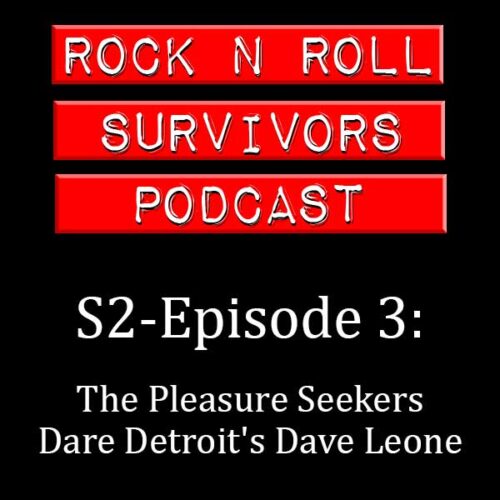 S2:E3 The Pleasure Seekers Dare Detroit’s Dave Leone