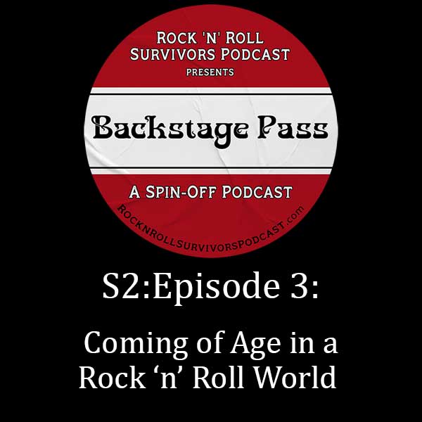 S2:E3 Coming of Age in a Rock ‘n’ Roll World