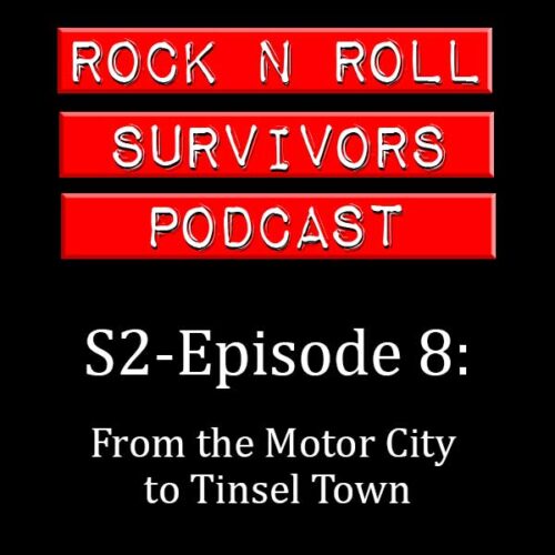 S2:E8 From the Motor City to Tinsel Town