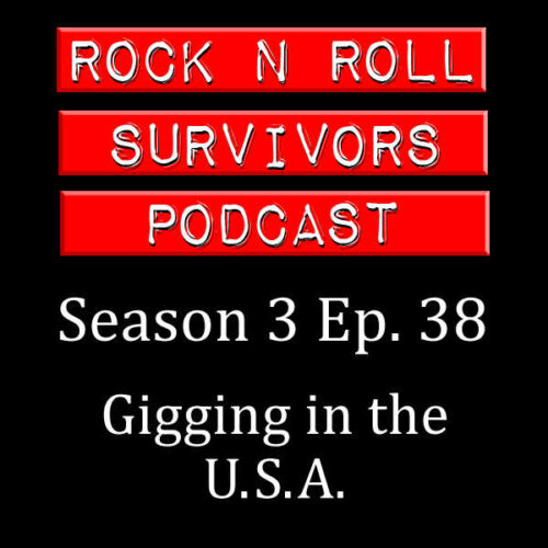 S3-Ep38: Gigging in the U.S.A.